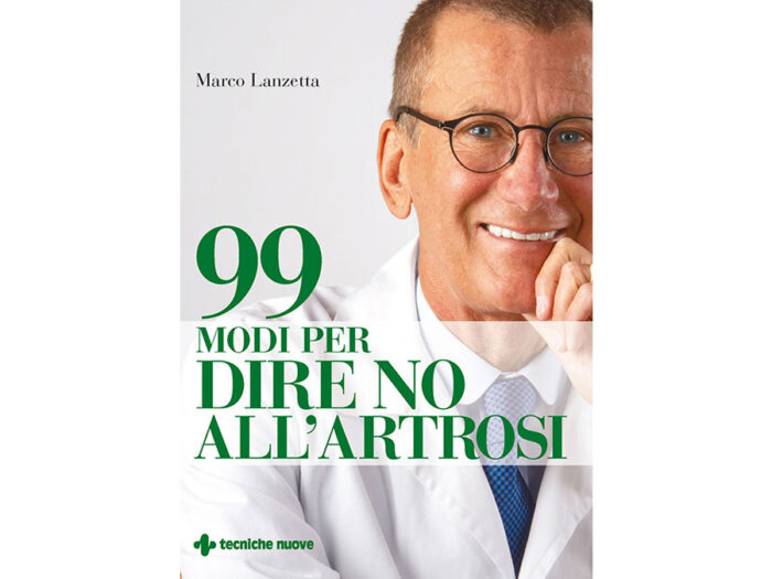 99_modi_per_dire_no_artrosi_marco_lanzetta